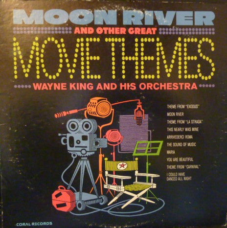 Wayne King And His Orchestra : Moon River And Other Great Movie Themes (LP, Comp)