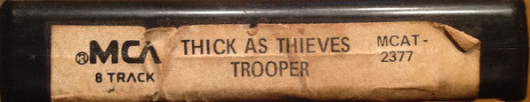 Trooper (4) : Thick As Thieves (8-Trk, Album)