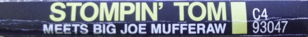 Stompin' Tom* : Meets Big Joe Mufferaw  (Cass, Album, RE, Dol)
