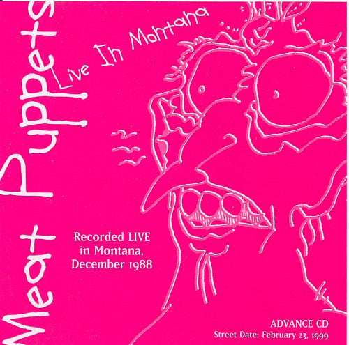 Meat Puppets : Live In Montana (CD, Advance, Album, Promo)