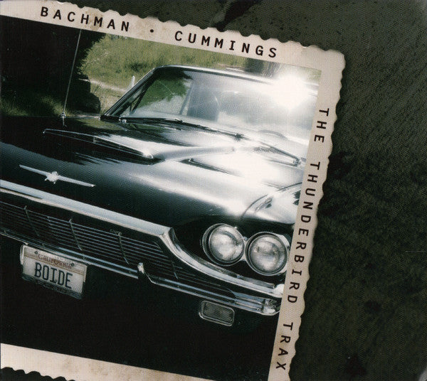 Bachman • Cummings* : The Thunderbird Trax (CD, Album, Ltd)