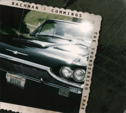Bachman • Cummings* : The Thunderbird Trax (CD, Album, Ltd)