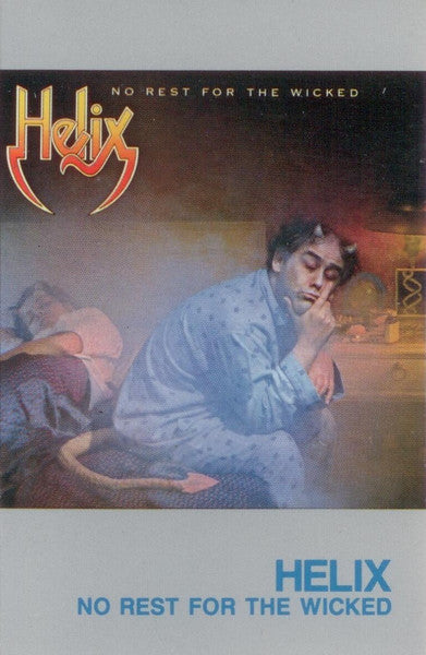 Helix (3) : No Rest For The Wicked (Cass, Album, RE, Dol)