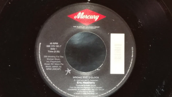 Eric Heatherly : Wrong Five O'Clock (7")