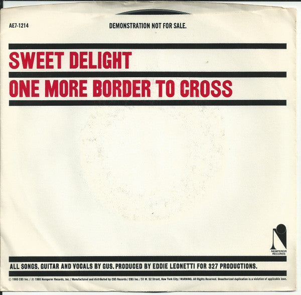 Gus : Sweet Delight / One More Border to Cross (7", Single, Promo)