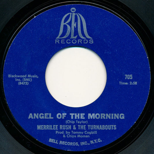 Merrilee Rush & The Turnabouts* : Angel Of The Morning (7", Single)