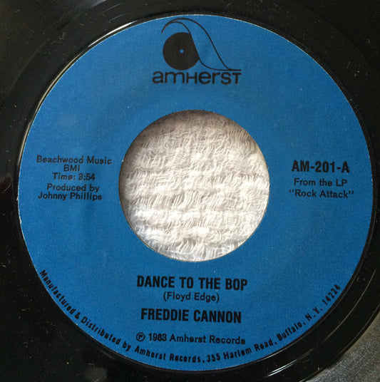 Freddy Cannon : Dance To The Bop / (She's A) Mean Rebel Rouser (7", Single)