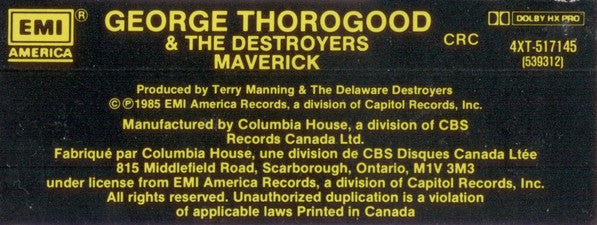 George Thorogood And The Destroyers* : Maverick (Cass, Album, Club, Dol)