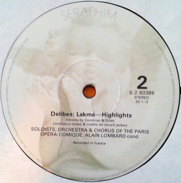 Delibes*  -  Mady Mesplé, Charles Burles, Roger Soyer, Danielle Millet, Orchestra Of The Paris Opéra-Comique*, Alain Lombard : Lakmé (Highlights) (LP)