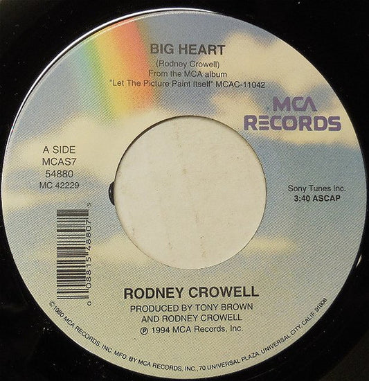 Rodney Crowell : Big Heart (7", Single)
