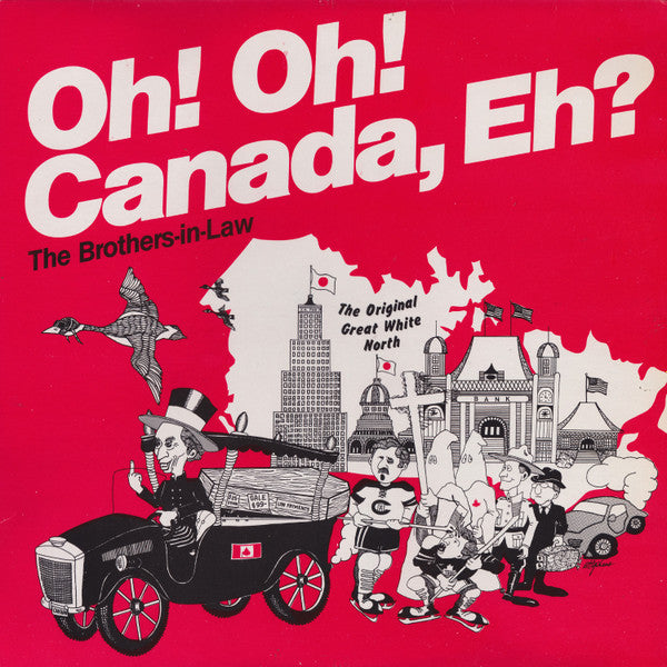 The Brothers-In-Law : Oh! Oh! Canada, Eh? (LP, Comp)