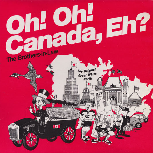 The Brothers-In-Law : Oh! Oh! Canada, Eh? (LP, Comp)