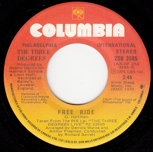 The Three Degrees : Free Ride / Loving Cup (7", Single)