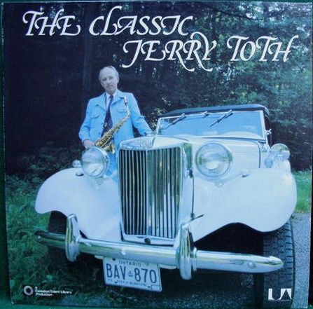 Jerry Toth : The Classic Jerry Toth (LP)