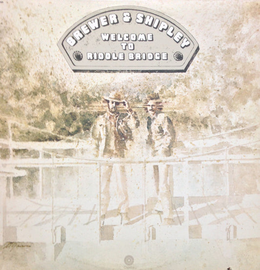 Brewer And Shipley : Welcome To Riddle Bridge (LP, Album)