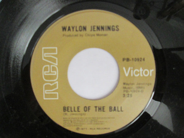Waylon Jennings : Luckenbach, Texas (Back To The Basics Of Love) / Belle Of The Ball (7", Single)