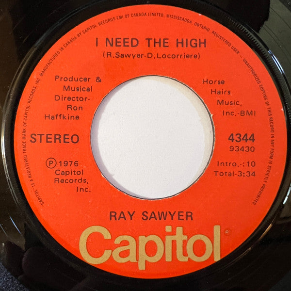 Ray Sawyer : I Need The High (7")