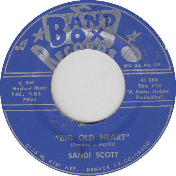 Sandi Scott : Point One Finger / Big Old Heart (7")