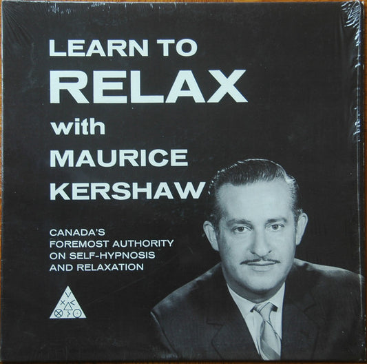 Maurice Kershaw : Learn To Relax (LP, Album)