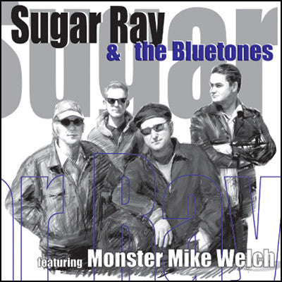 Sugar Ray & The Bluetones Featuring Monster Mike Welch : Sugar Ray & The Bluetones Featuring Monster Mike Welch (CD, Album)