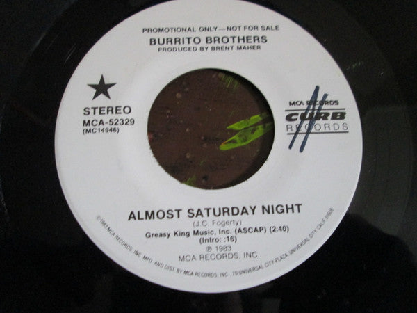 Burrito Brothers : Almost Saturday Night (7", Promo)