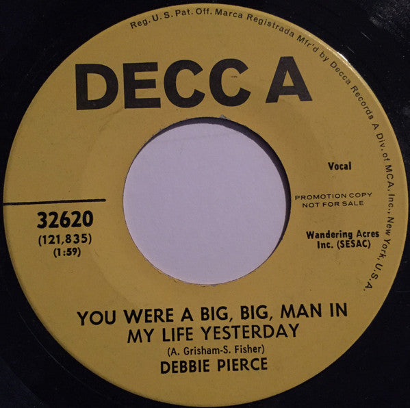 Debbie Pierce : Miss You / You Were A Big, Big, Man In My Life Yesterday (7", Single, Promo)