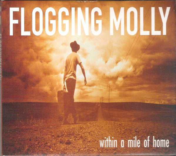 Flogging Molly : Within A Mile Of Home (CD, Album, Dig)