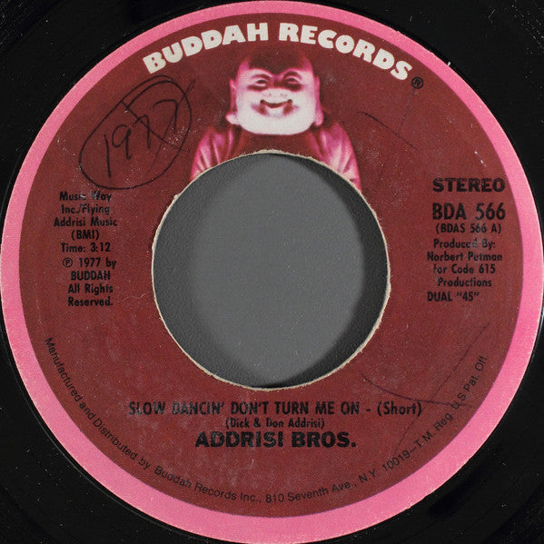 Addrisi Brothers : Slow Dancin' Don't Turn Me On (7", Single, Styrene, Pit)