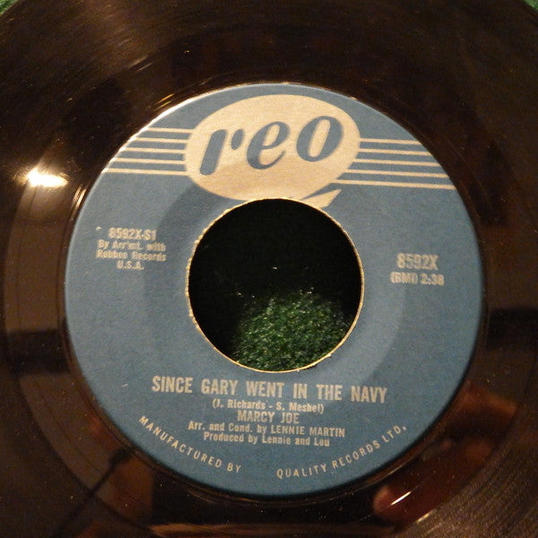 Marcy Joe : Since Gary Went In The Navy (7", Single)