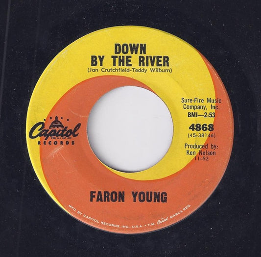 Faron Young : Down By The River (7", Single)