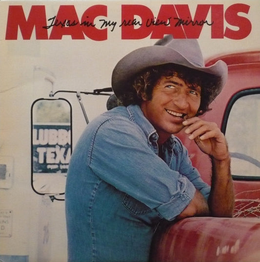 Mac Davis : Texas In My Rear View Mirror (LP, Album)