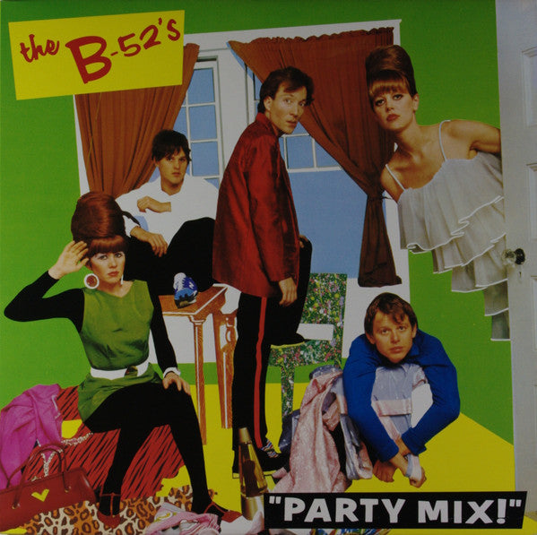 The B-52's : Party Mix! (LP, MiniAlbum, Mixed, Qua)