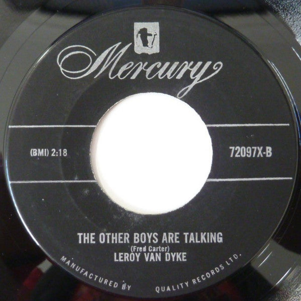 Leroy Van Dyke : Be A Good Girl (Till I Get Back In Town) (7")