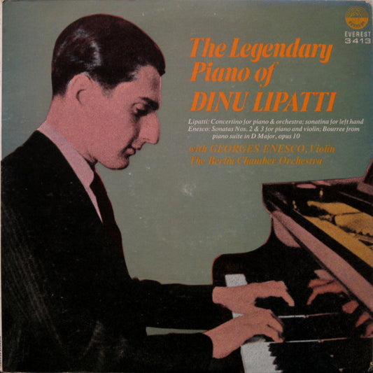 Dinu Lipatti, George Enescu, Kammerorchester Berlin : The Legendary Piano Of Dinu Lipatti (LP, Comp)