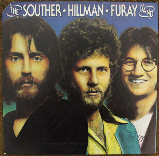 The Souther-Hillman-Furay Band : The Souther-Hillman-Furay Band (LP, Album, Spe)
