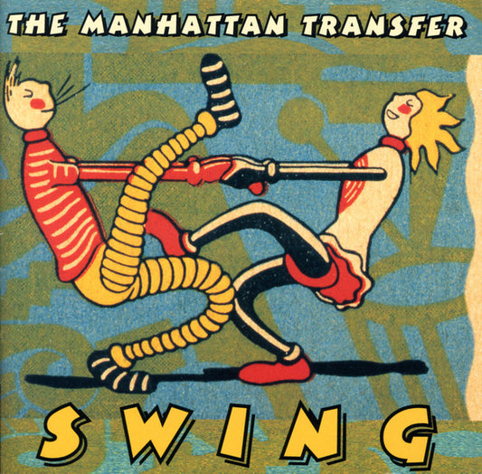 The Manhattan Transfer : Swing (CD, Album)