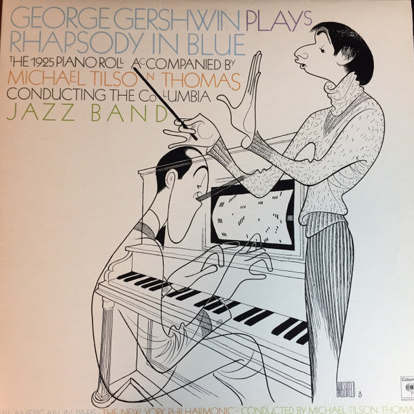 George Gershwin Accompanied By Michael Tilson Thomas Conducting The Columbia Jazz Band : Rhapsody In Blue (The 1925 Piano Roll) (LP, Album, Quad)