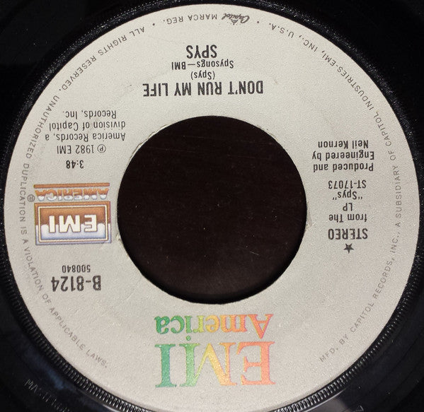SPYS : Don't Run My Life  (7", Single)