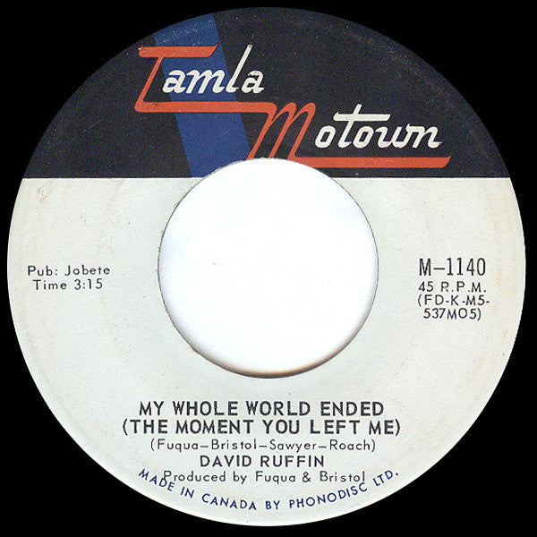 David Ruffin : My Whole World Ended (The Moment You Left Me) (7", Single)