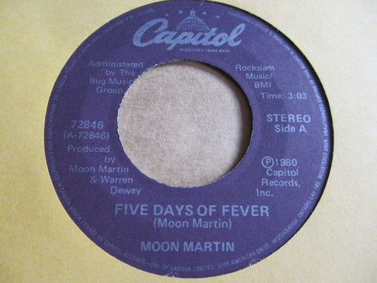 Moon Martin : Five Days Of Fever (7", Single)