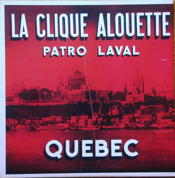 La Clique Alouette : Les Tambours Et Clairons "Alouette". (LP, Album, Mono)