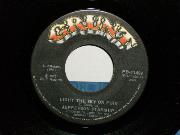 Jefferson Starship : Light The Sky On Fire (7", Single)