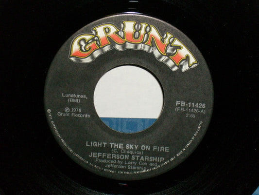 Jefferson Starship : Light The Sky On Fire (7", Single)
