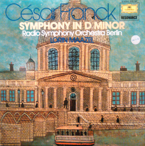 César Franck - Radio-Symphonie-Orchester Berlin, Lorin Maazel : Symphony In D Minor (LP, Album, RP)