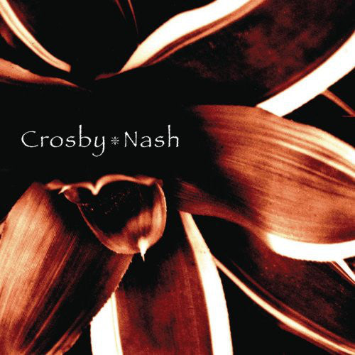 Crosby & Nash : Crosby ✧ Nash (2xCD, Album)