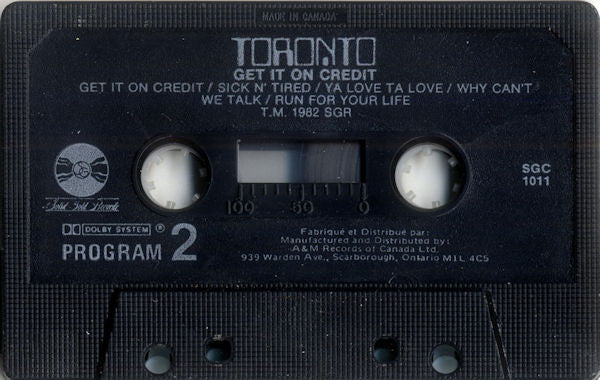 Toronto (4) : Get It On Credit (Cass, Album, Dol)