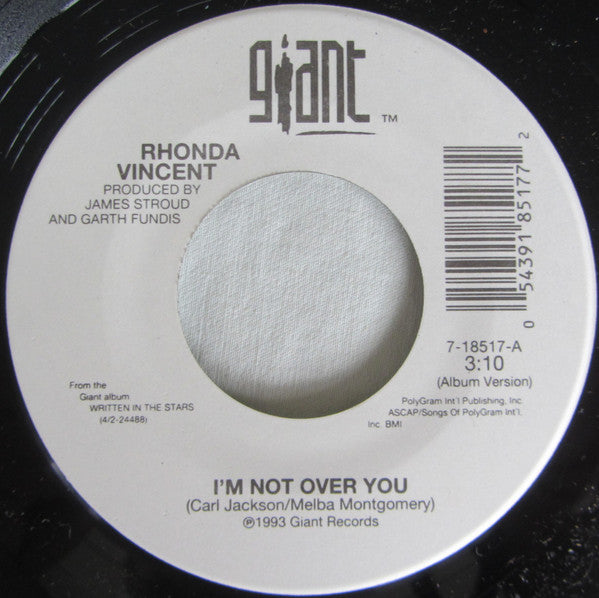 Rhonda Vincent : I'm Not Over You (7", Single)