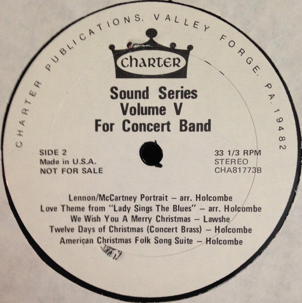 Charter Wind Ensemble, Caesar Giovannini, Bill Holcombe (2), John Cacavas, James Burden* : Sound Series Volume V For Concert Band (LP)
