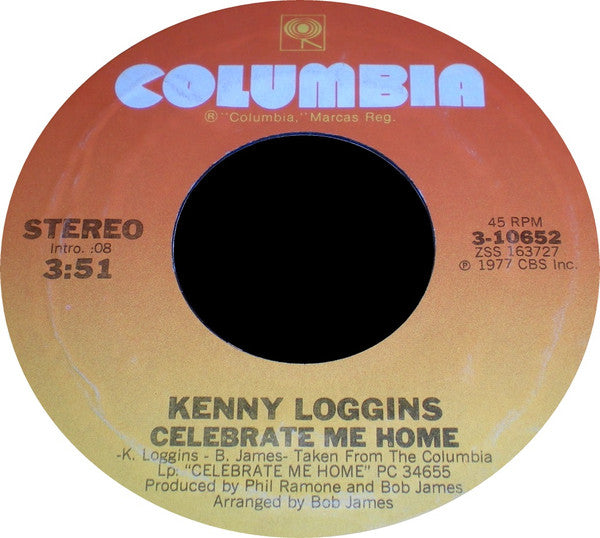 Kenny Loggins : Celebrate Me Home (7", Single)