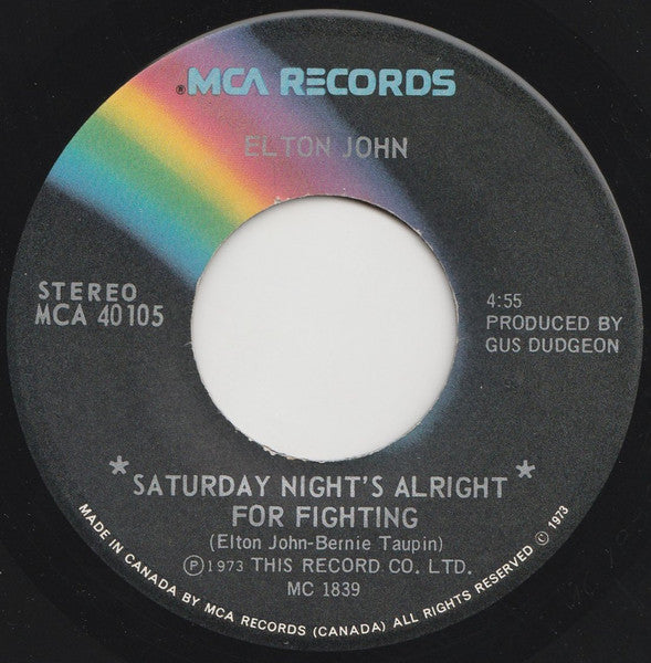 Elton John : Saturday Night's Alright For Fighting (7", Single)